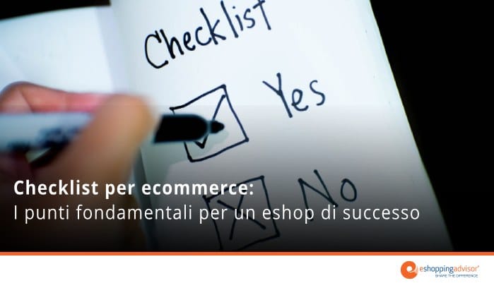 “Checklist per eCommerce: i punti fondamentali per un shop di successo”