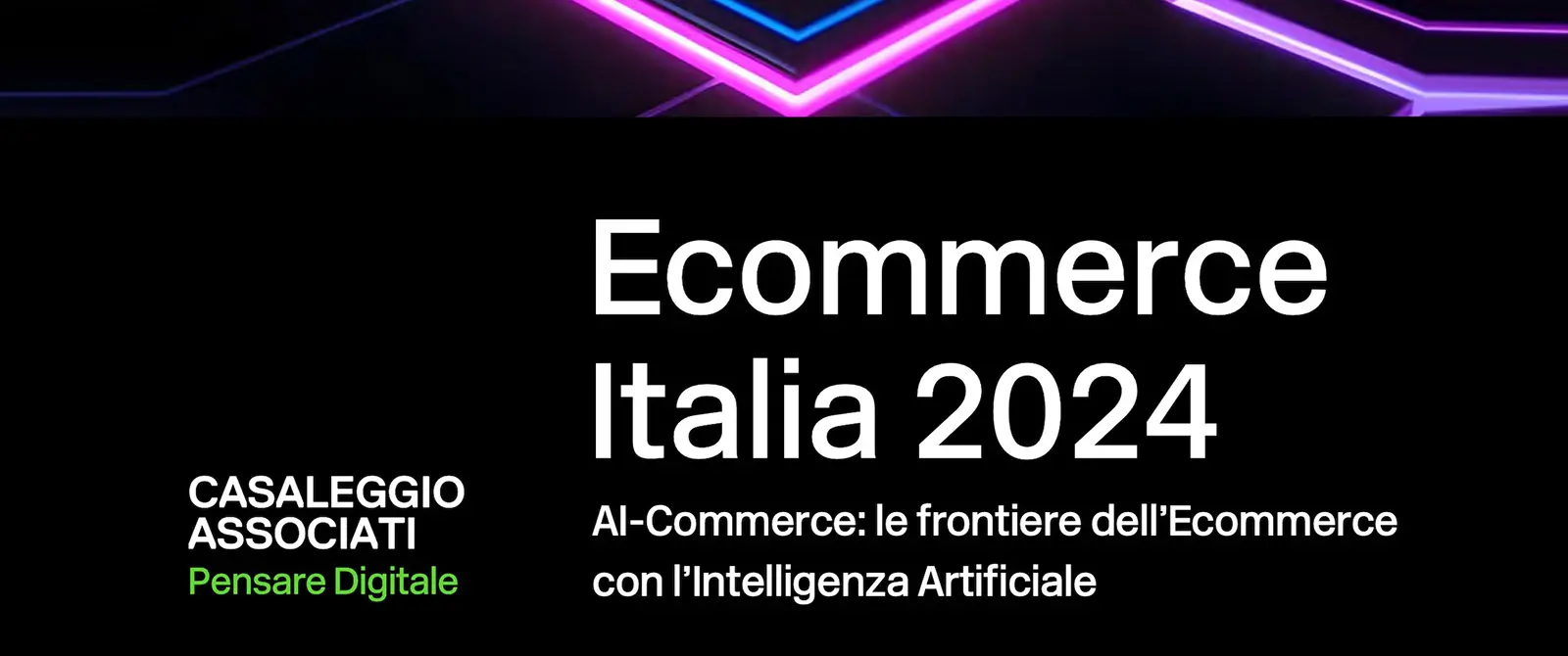 Featured image for “Il Report AI Ecommerce 2024 di eShoppingAdvisor ripreso da Casaleggio Associati”